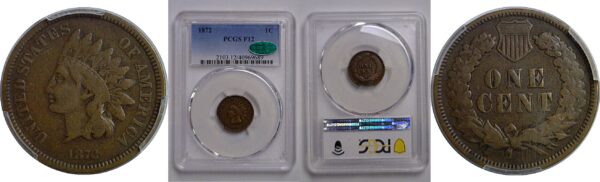 1872 Indian Head Cent   PCGS F-12  CAC