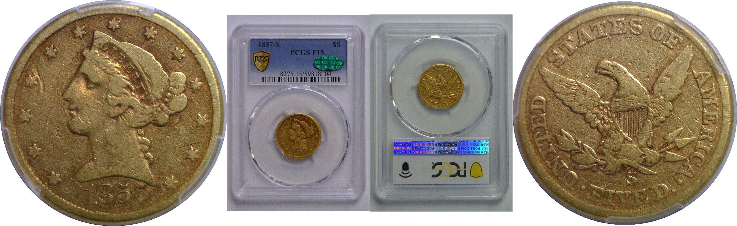 1857-S $5 Liberty   PCGS F-15  CAC