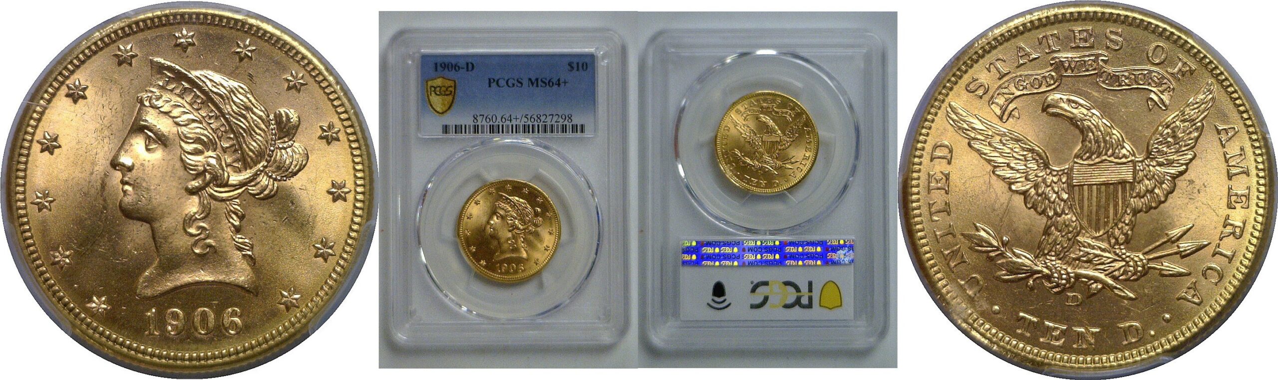 1906-D$10 Liberty   PCGS MS-64+