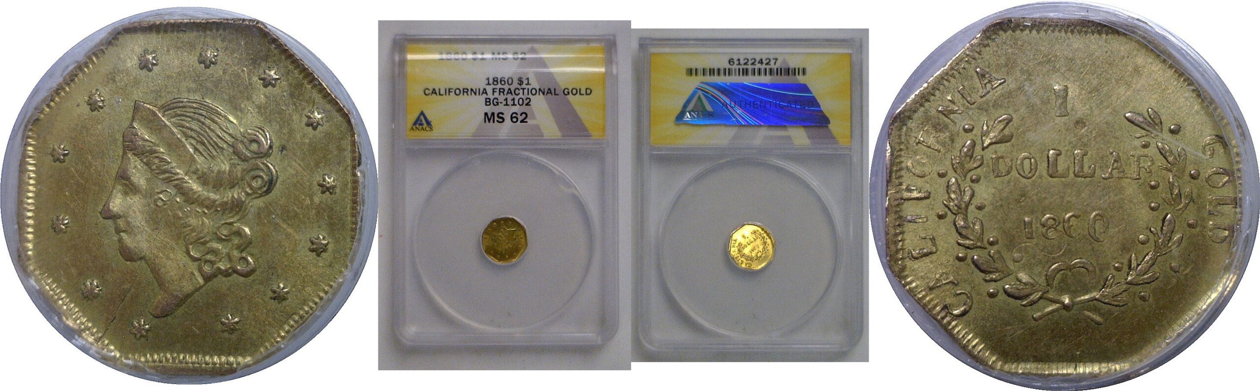1860 $1 California Fractional Gold   BG-1102   ANACS MS-62
